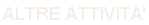 Altre attivit